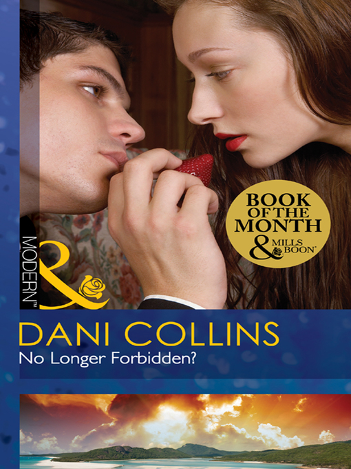 Title details for No Longer Forbidden? by Dani Collins - Available